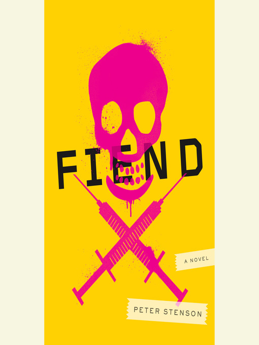 Title details for Fiend by Peter Stenson - Available